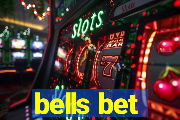 bells bet